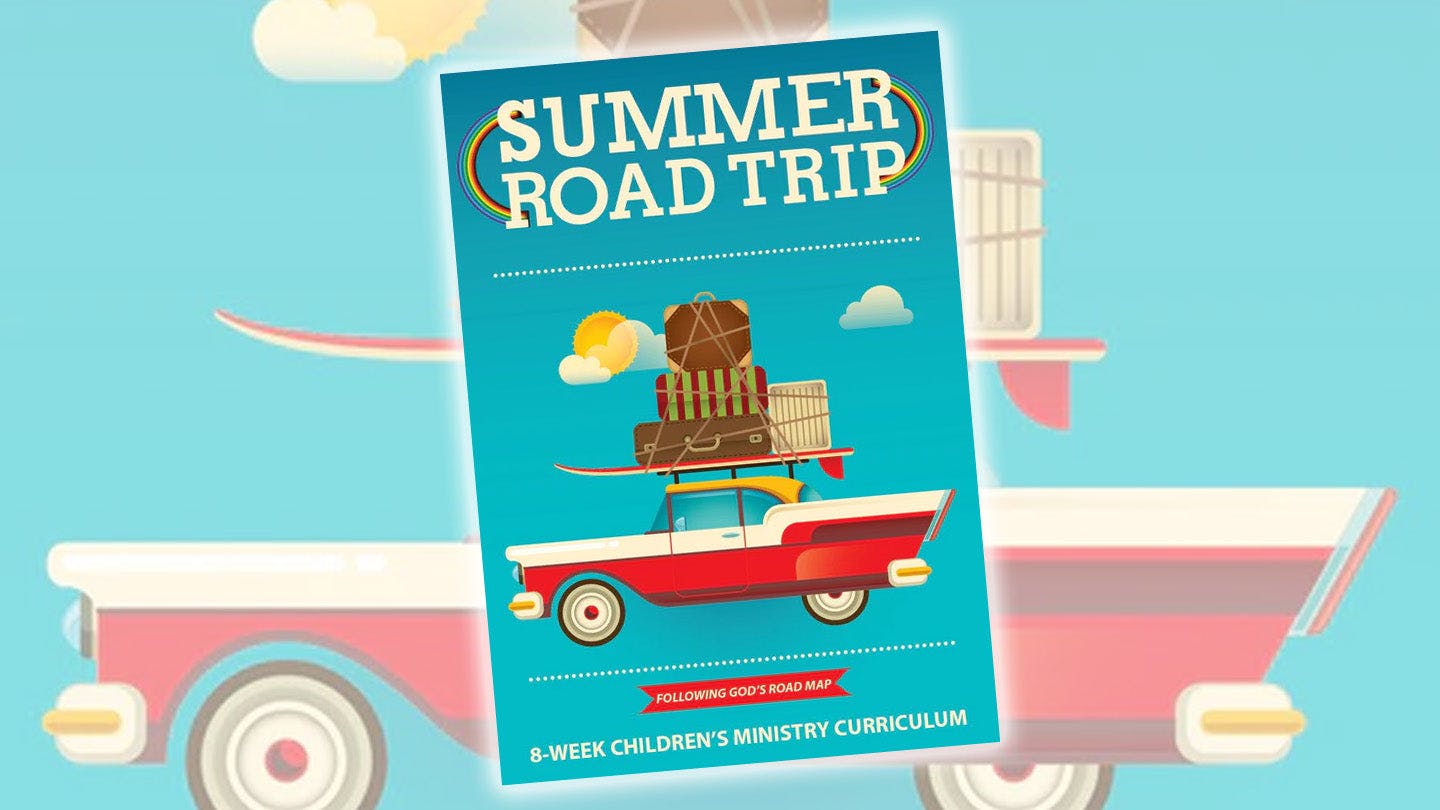 Summer Road Trip 8-Week Children's Ministry Curriculum