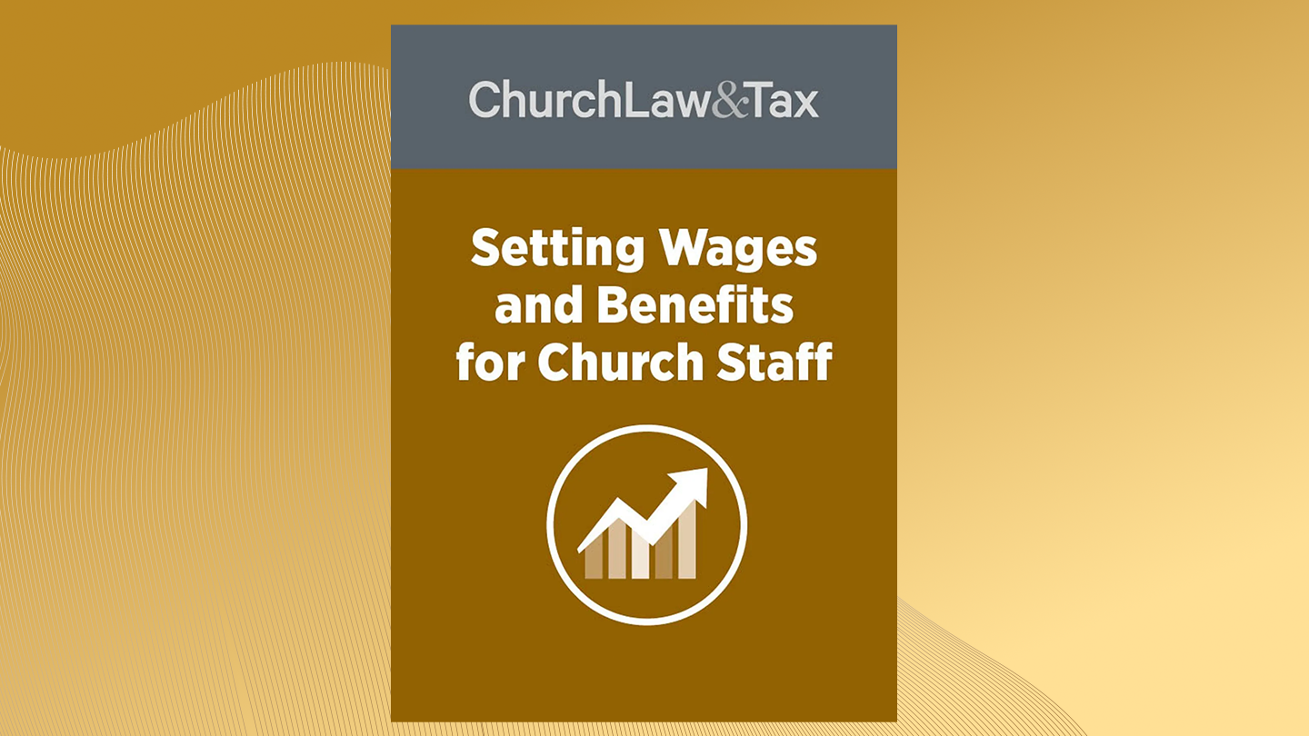 Setting Wages and Benefits for Church Staff