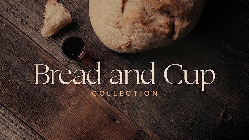 Bread and Cup