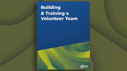 Building & Training a Volunteer Team							